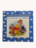 Mes premiers livres de Winnie l'Ourson: À la recherche de l'alphabet*2001