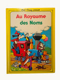 Walt Disney présente: Au royaume des Noms *livre éducatif, 159 pages