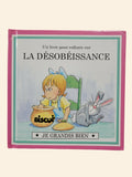 Un livre pour enfants sur: La désobéissance
