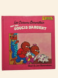 Les oursons Berenstain: Ont des soucis d'argent*1983