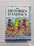 100 histoires d'animaux *recueil de 100 contes d'animaux **vintage