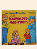 Les oursons Berenstain: et les mauvaises habitudes